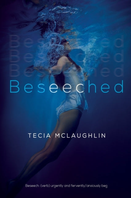 Book cover of: Beseeched. By: Tecia McLaughlin