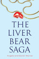 Book cover of: Liver Bear Saga. By: Angela & David Warner