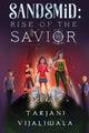 Book cover of: Sandsmid: Rise of the Savior