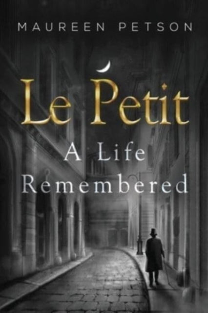 Book cover of: Le Petit: A Life Remembered