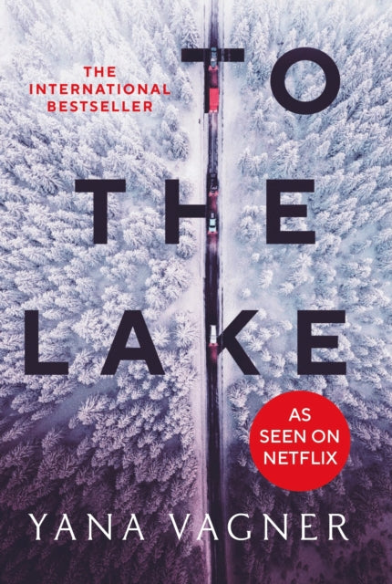 Book cover of: To the Lake. By: Яна Михайловна Вагнер