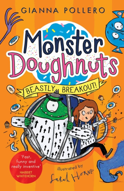 Book cover of: Beastly Breakout! (Monster Doughnuts 3). By: Gianna Pollero