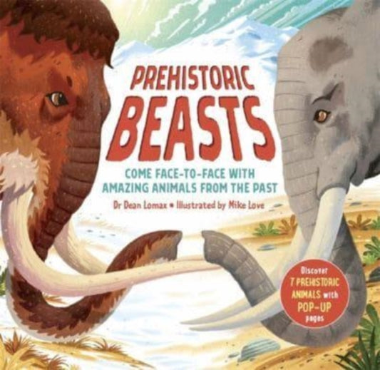 Book cover of: Prehistoric Beasts. By: Dean Lomax