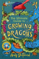 Book cover of: Ultimate Guide to Growing Dragons (The Boy Who Grew Dragons 6). By: Andy Shepherd