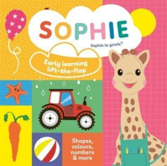 Book cover of: Sophie la girafe: Early learning lift-the-flap. By: Ruth Symons