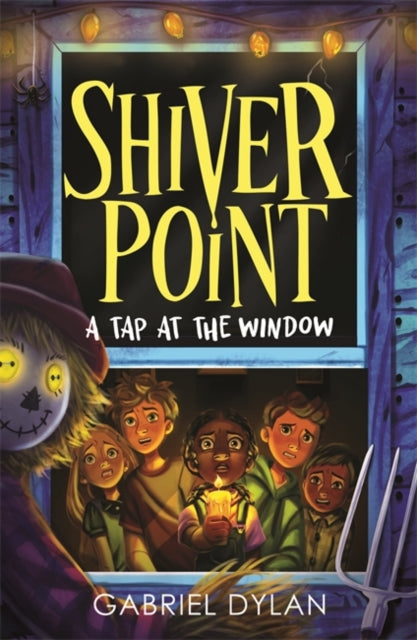 Book cover of: Shiver Point: A Tap At The Window. By: Gabriel Dylan
