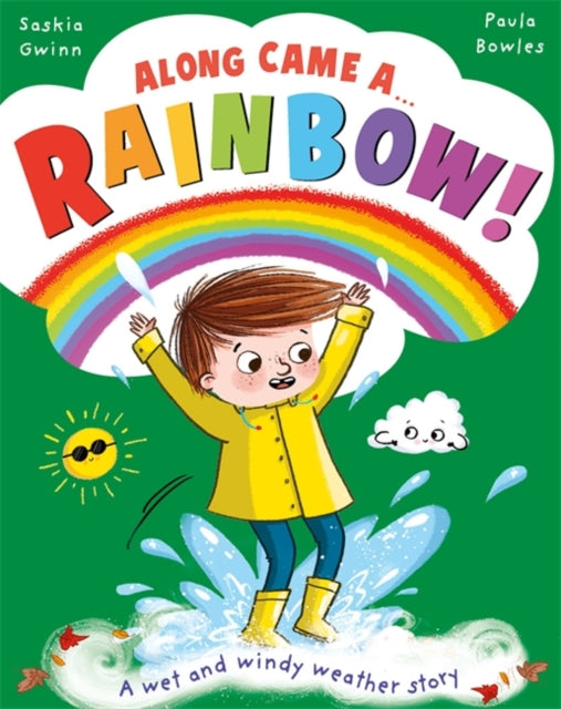 Book cover of: Along Came a... Rainbow!