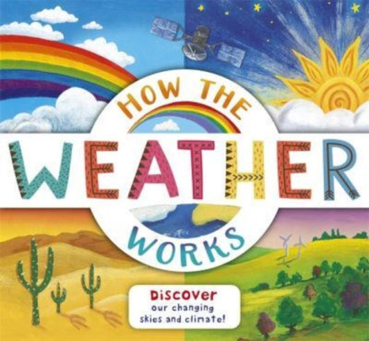 Book cover of: How the Weather Works. By: Christiane Dorion