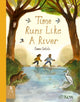 Book cover of: Time Runs Like A River