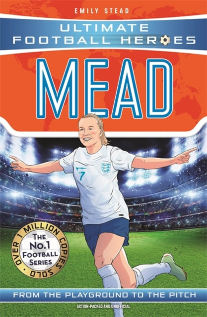 Book cover of: Ultimate Football Heroes: Mead (Wing Wizards 9). By: Emily Stead
