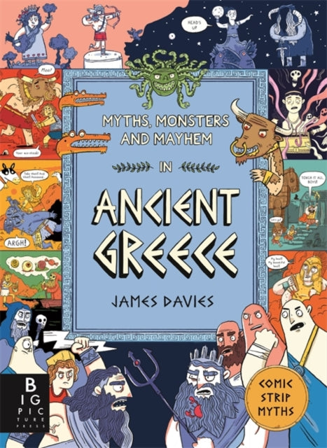 Myths, Monsters and Mayhem in Ancient Greece 9781800787520 James Davies