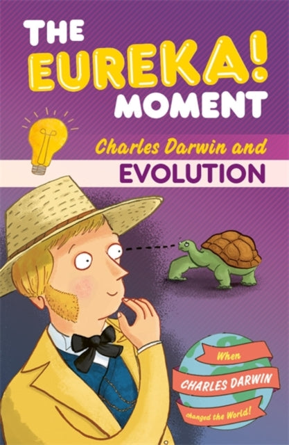 Book cover of: Evolution: The Eureka! Moment. By: Ian Graham