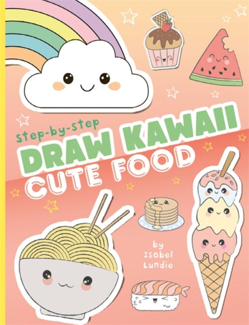 Book cover of: Draw Kawaii: Cute Food