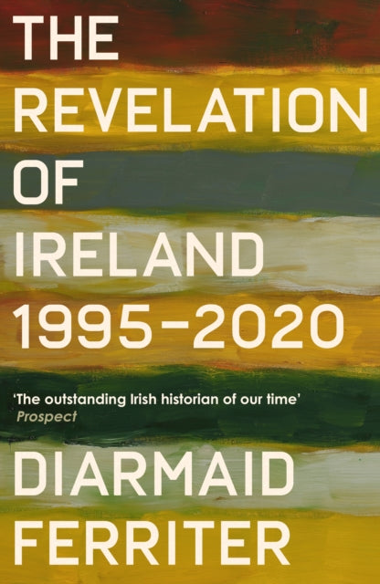 Book cover of: Revelation of Ireland. By: Diarmaid Ferriter