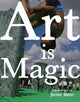 Book cover of: Art Is Magic. By: Jeremy Deller