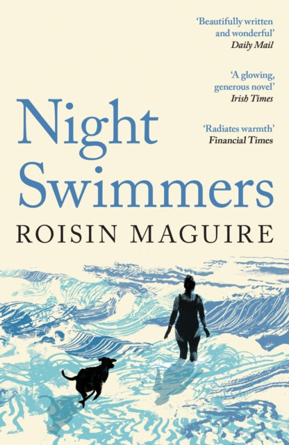 Night Swimmers, The Irish cult hit novel of 2025 for fans of Claire Keegan 9781800816763 Roisin Maguire