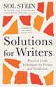 Solutions for Writers, Practical Lessons on Craft by the Legendary Editor of James Baldwin, W.H. Auden, and Many More 9781800818118 Sol Stein