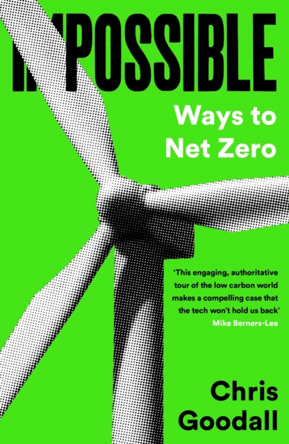 Possible, Ways To Net Zero 9781800818941 Chris Goodall
