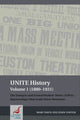 Book cover of: UNITE History Volume 1 (1880-1931). By: Mary Davis