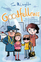 Book cover of: Goodfellows. By: Tom McLaughlin