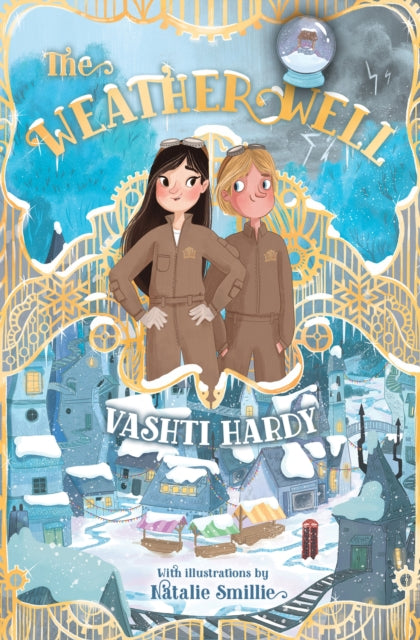 Book cover of: Weather Well. By: Vashti Hardy