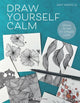 Draw Yourself Calm, Draw Slow to Stress Less 9781800920804 Amy Maricle