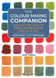 Book cover of: Colour Mixing Companion. By: Julie Collins
