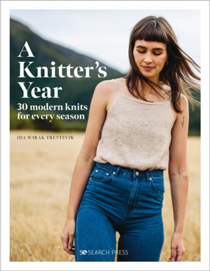 Knitter's Year, 30 Modern Knits for Every Season