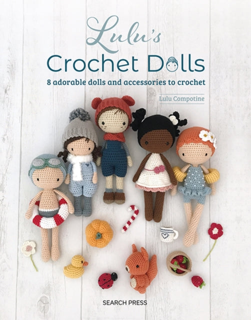 Book cover of: Lulu's Crochet Dolls. By: Lulu Compotine