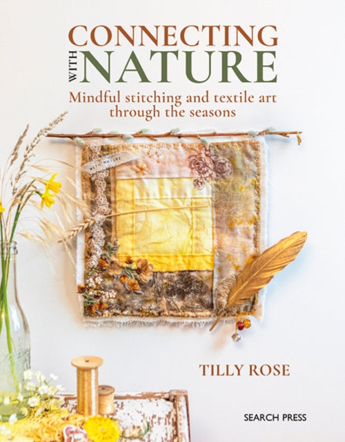 Book cover of: Connecting with Nature. By: Tilly Rose