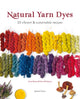 Book cover of: Natural Yarn Dyes