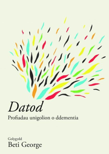 Book cover of: Darllen yn Well: Datod. By: Golygydd: Beti George