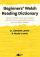 Book cover of: Beginners' Welsh Reading Dictionary. By: D. Geraint Lewis