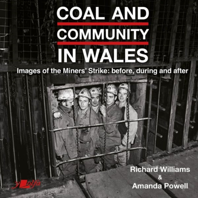 Book cover of: Coal and Community in Wales. By: Williams, Richard