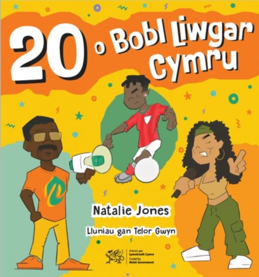 Book cover of: 20 o Bobl Liwgar Cymru. By: Natalie Jones