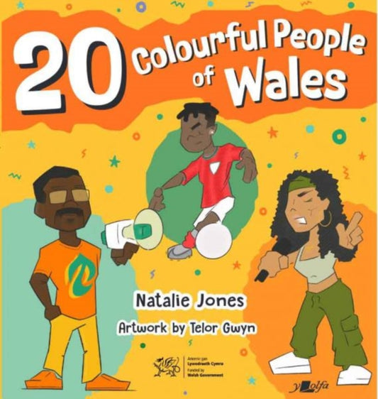 Book cover of: 20 Colourful People of Wales. By: Natalie Jones