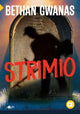 Book cover of: Cyfres Amdani: Strimio. By: Bethan Gwanas
