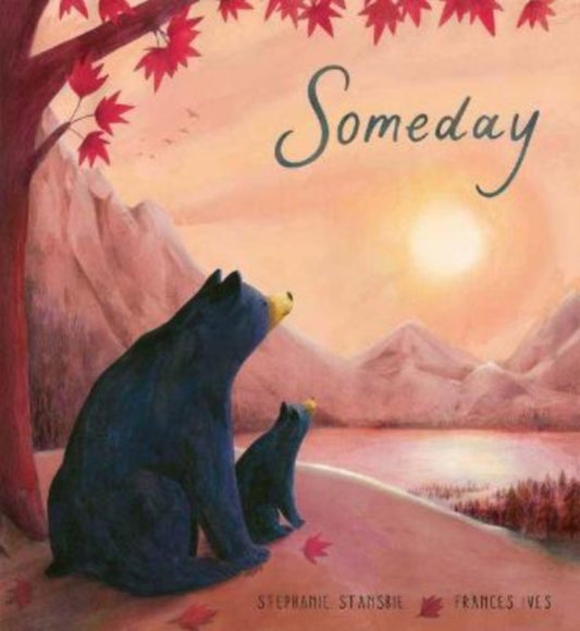 Book cover of: Someday. By: Stephanie Stansbie