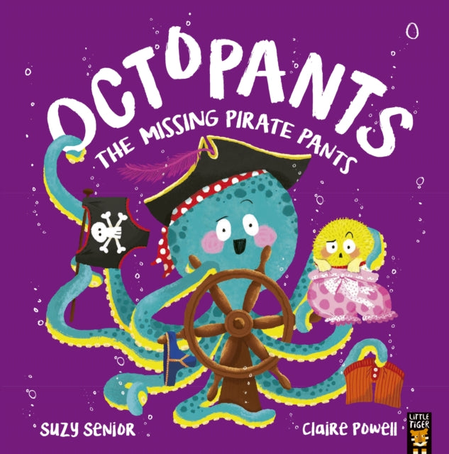 Octopants: The Missing Pirate Pants 9781801041652 Suzy Senior