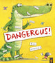 Book cover of: Dangerous!. By: Tim Warnes