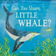 Book cover of: Can You Share, Little Whale?. By: Jonathan Lambert