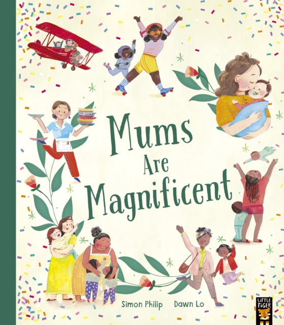 Book cover of: Mums Are Magnificent. By: Simon Philip