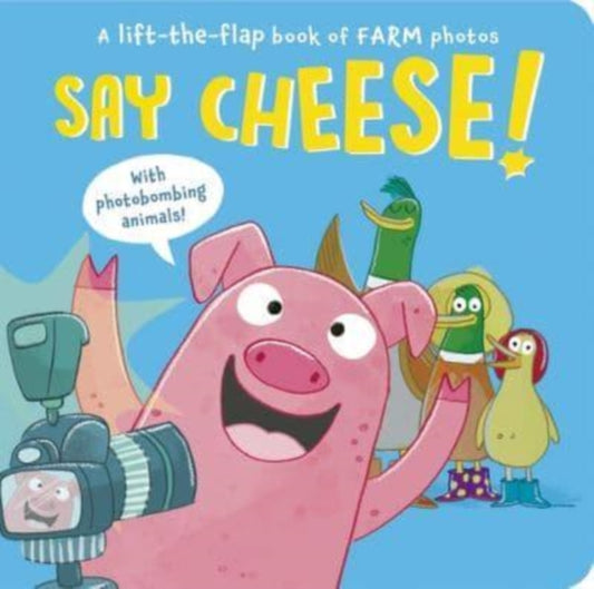 Book cover of: Say Cheese!