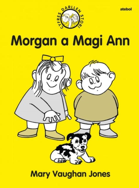 Book cover of: Cyfres Darllen Stori: Morgan a Magi Ann. By: Mary Vaughan Jones