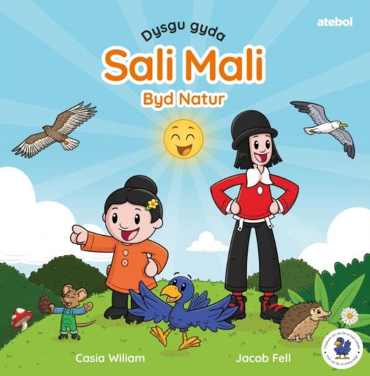 Book cover of: Dysgu gyda Sali Mali: Byd Natur. By: Casia Wiliam