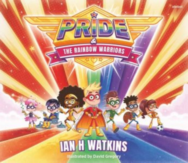Pride and the Rainbow Warriors 9781801065368 Ian H. Watkins