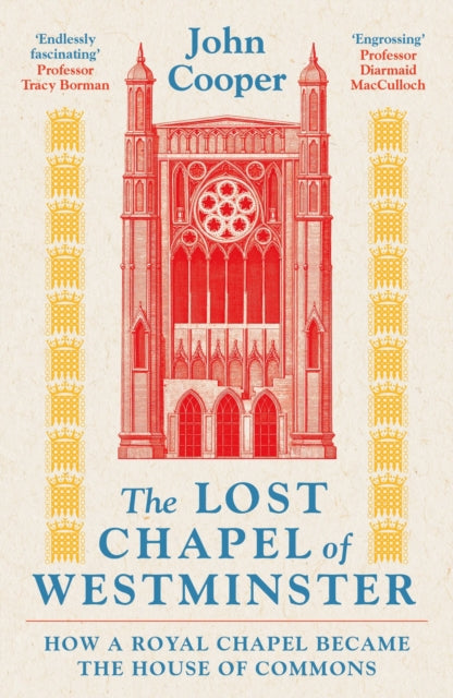 Book cover of: Lost Chapel of Westminster