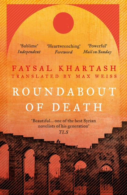 Book cover of: Roundabout of Death. By: Faysal Khartash