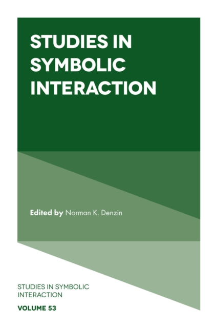 Book cover of: Studies in Symbolic Interaction. By: Norman K. Denzin