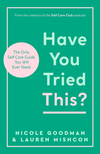 Book cover of: Have You Tried This?. By: Lauren Mishcon
